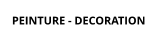 PEINTURE - DECORATION
